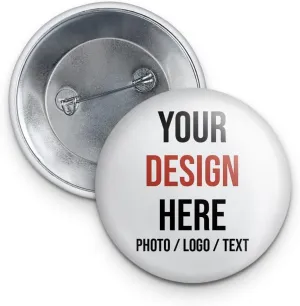 Custom Pins, Custom Buttons, Design Your Own Personalized Pinback Button Badges